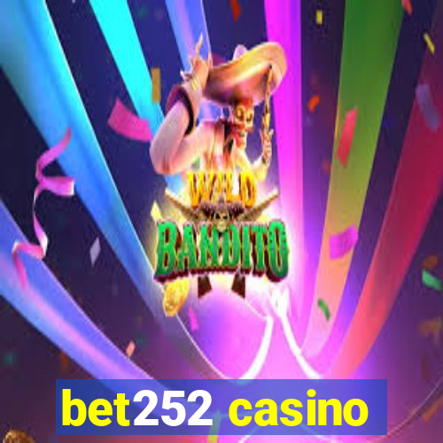 bet252 casino